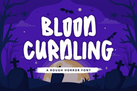 Blood Curdling Font: A Playful Twist on Horror Typography