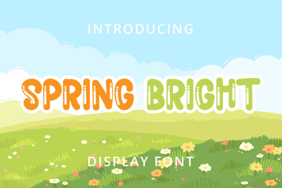 Inject Fun and Energy into Your Brand with Spring Bright Font