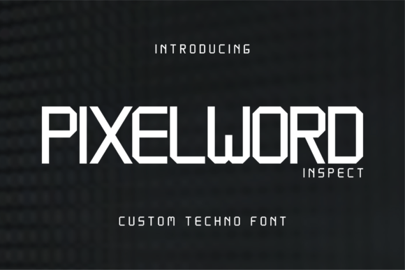 Pixelword Inspect Font: A Modern Sans Serif for Bold Branding